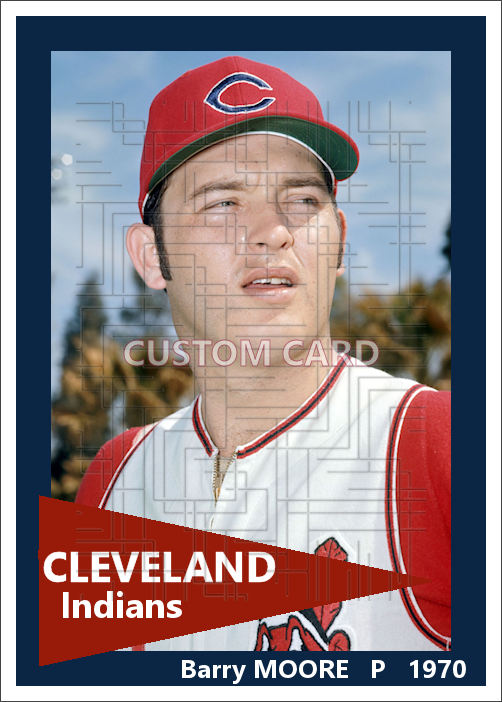 Barry Moore - 1970 Cleveland Indians - choose a size & style