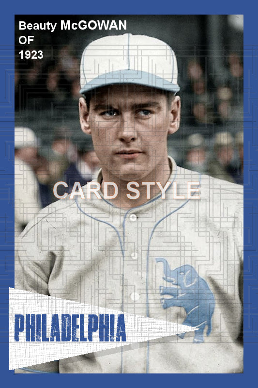 Beauty McGowan - 1923 Philadelphia Athletics - choose a size & style
