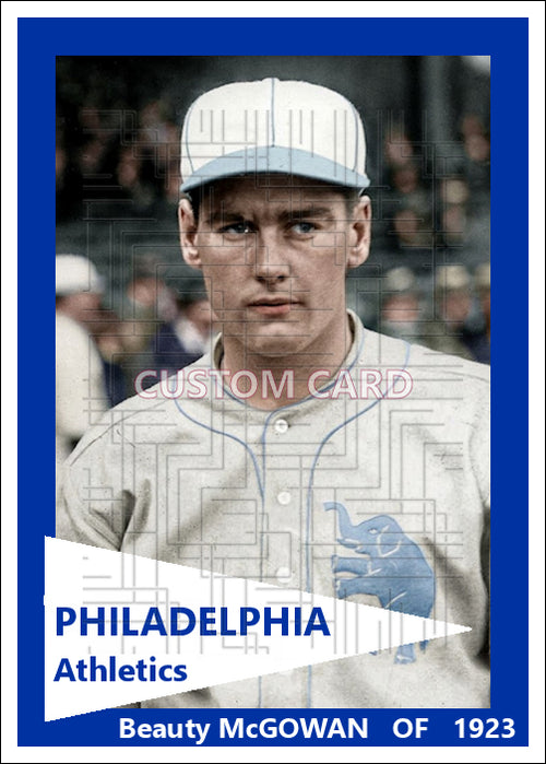 Beauty McGowan - 1923 Philadelphia Athletics - choose a size & style