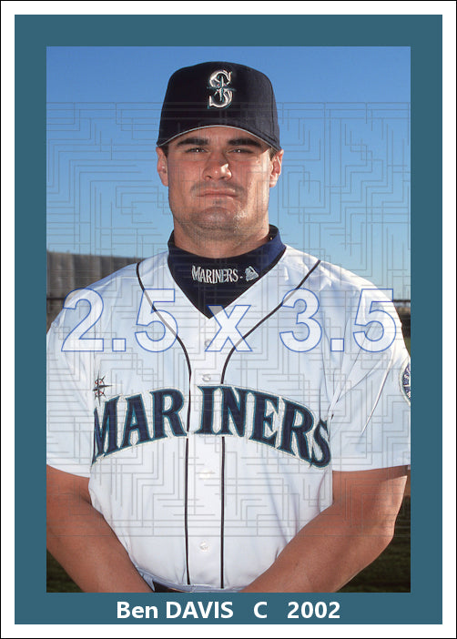 Ben Davis - 2002 Seattle Mariners - choose a size & style