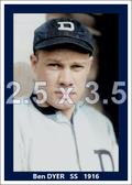 Ben Dyer - 1916 Detroit Tigers - choose a size & style