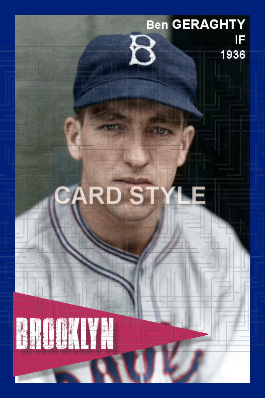 Ben Geraghty - 1936 Brooklyn Dodgers - choose a size & style