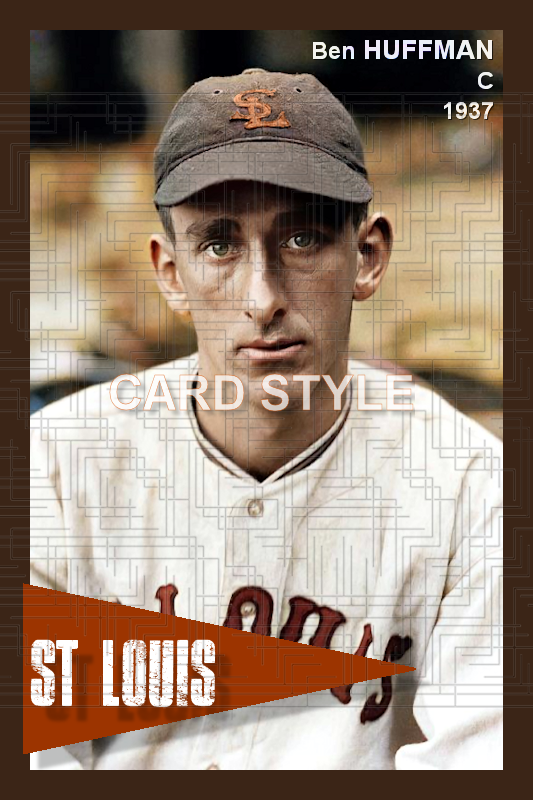 Ben Huffman - 1937 St. Louis Browns - choose a size & style