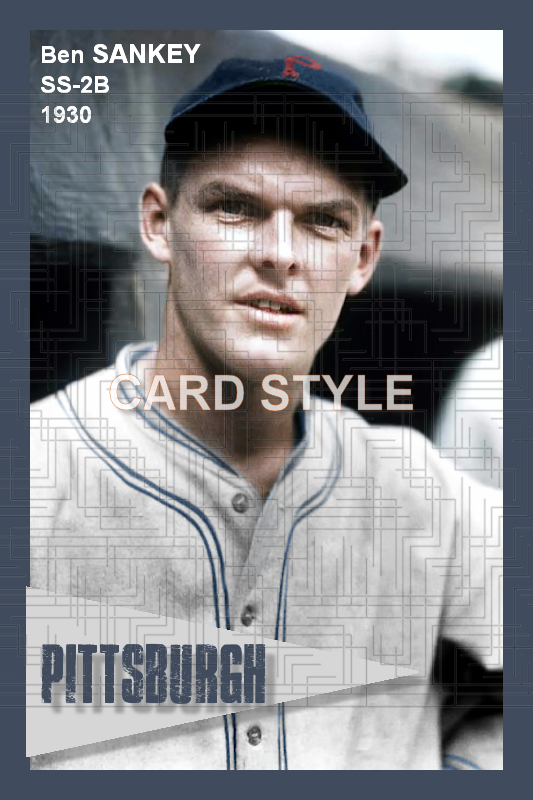 Ben Sankey - 1930 Pittsburgh Pirates - choose a size & style
