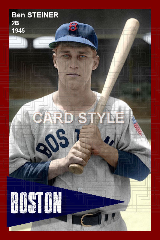 Ben Steiner - 1945 Boston Red Sox - choose a size & style