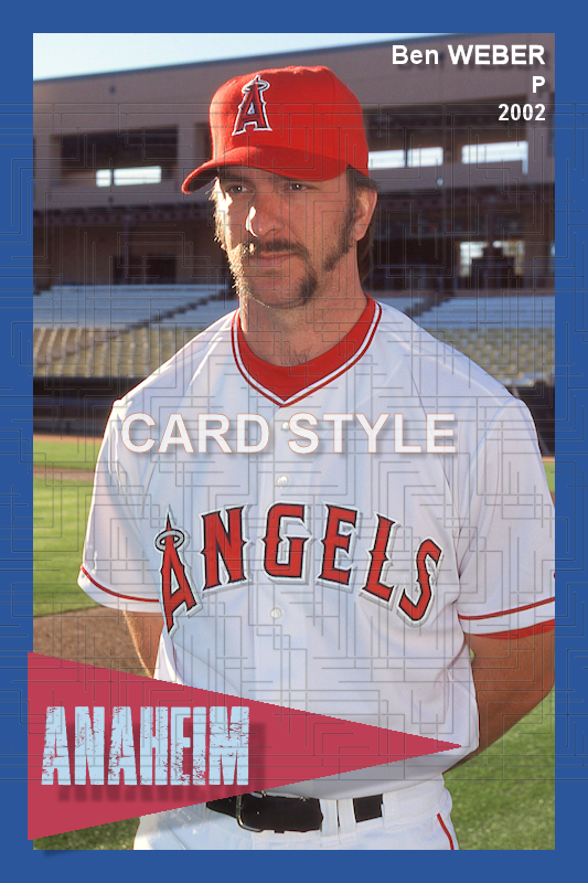 Ben Weber - 2002 Anaheim Angels - choose a size & style