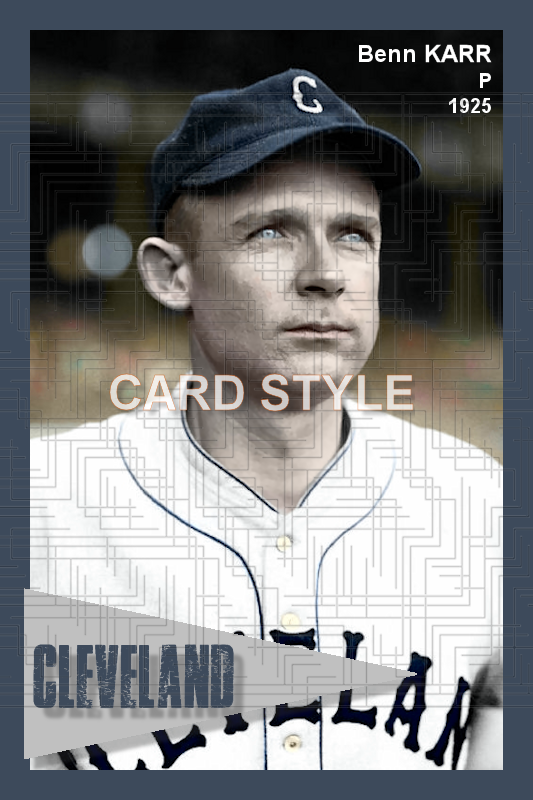 Benn Karr - 1925 Cleveland Indians - choose a size & style
