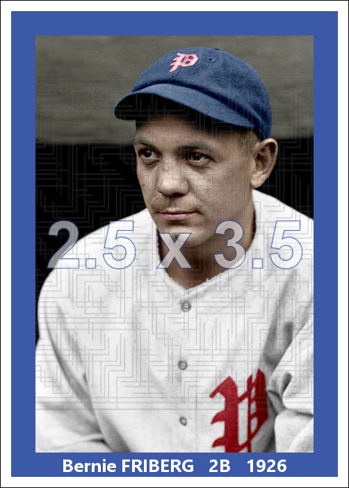 Bernie Friberg - 1926 Philadelphia Phillies - choose a size & style