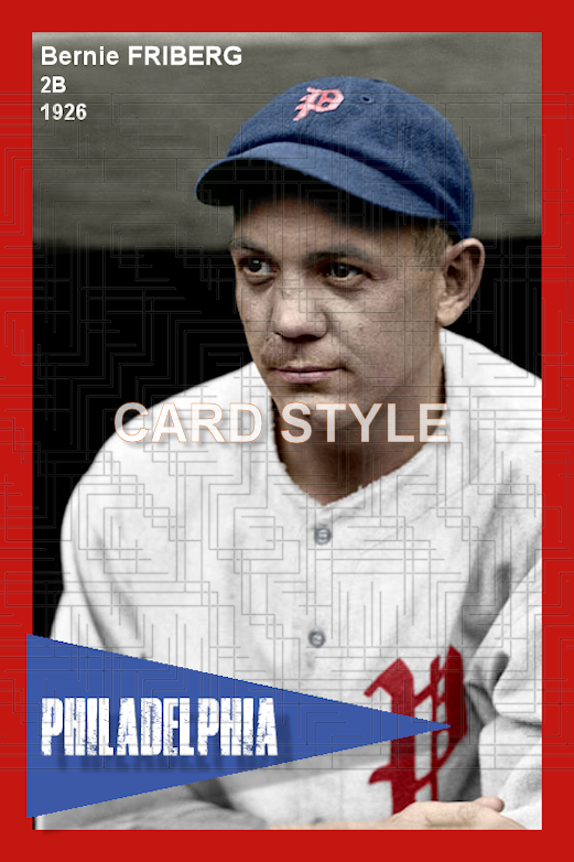 Bernie Friberg - 1926 Philadelphia Phillies - choose a size & style