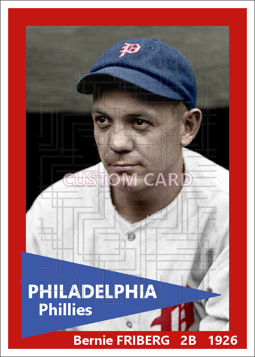 Bernie Friberg - 1926 Philadelphia Phillies - choose a size & style