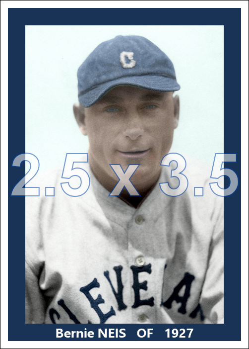Bernie Neis - 1927 Cleveland Indians - choose a size & style