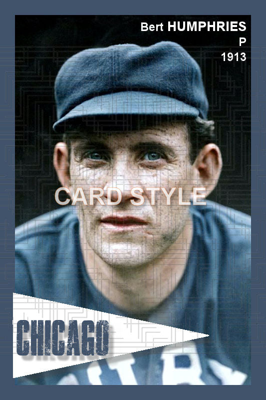Bert Humphries - 1913 Chicago Cubs - choose a size & style