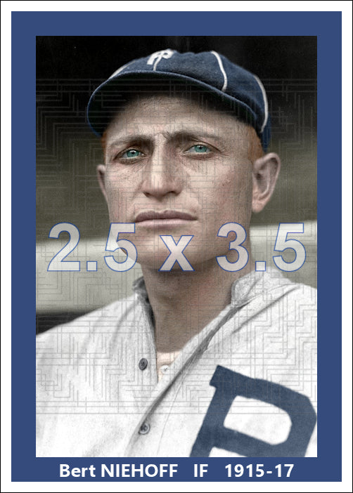 Bert Niehoff - 1915-17 Philadelphia Phillies - choose a size & style
