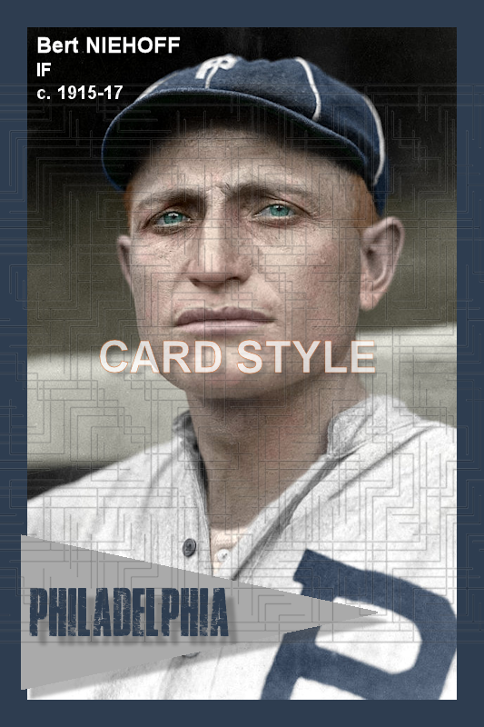 Bert Niehoff - 1915-17 Philadelphia Phillies - choose a size & style