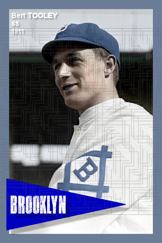 Bert Tooley - 1911 Brooklyn Dodgers - choose a size & style