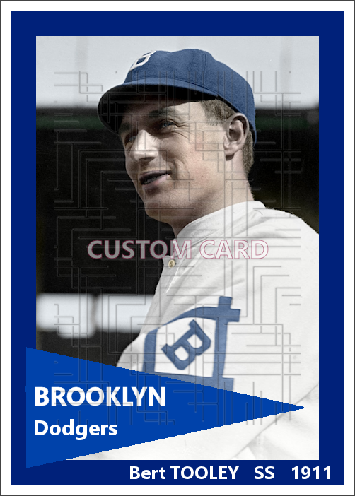Bert Tooley - 1911 Brooklyn Dodgers - choose a size & style