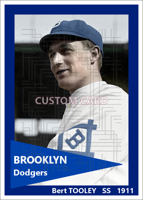 Bert Tooley - 1911 Brooklyn Dodgers - choose a size & style