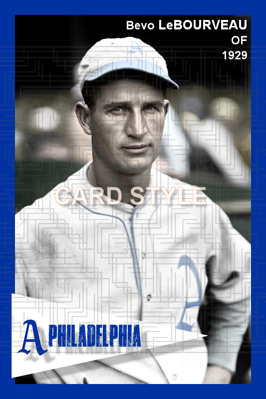Bevo LeBourveau - 1929 Philadelphia Athletics - choose a size & style