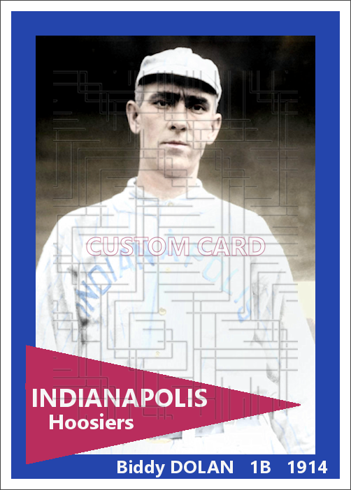 Biddy Dolan - 1914 Indianapolis Hoosiers - choose a size & style