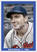 Bill Atwood - 1940 Philadelphia Phillies - choose a size & style