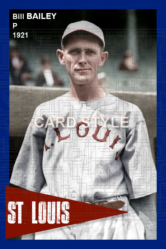 Bill Bailey - 1921 St. Louis Cardinals - choose a size & style