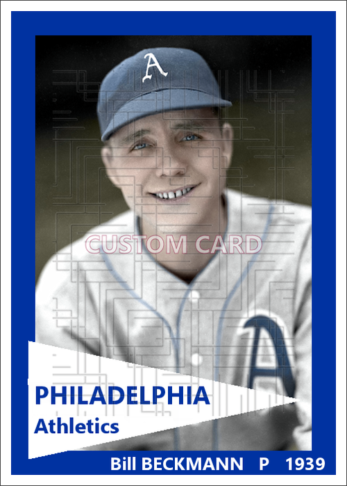 Bill Beckmann - 1939 Philadelphia Athletics - choose a size & style