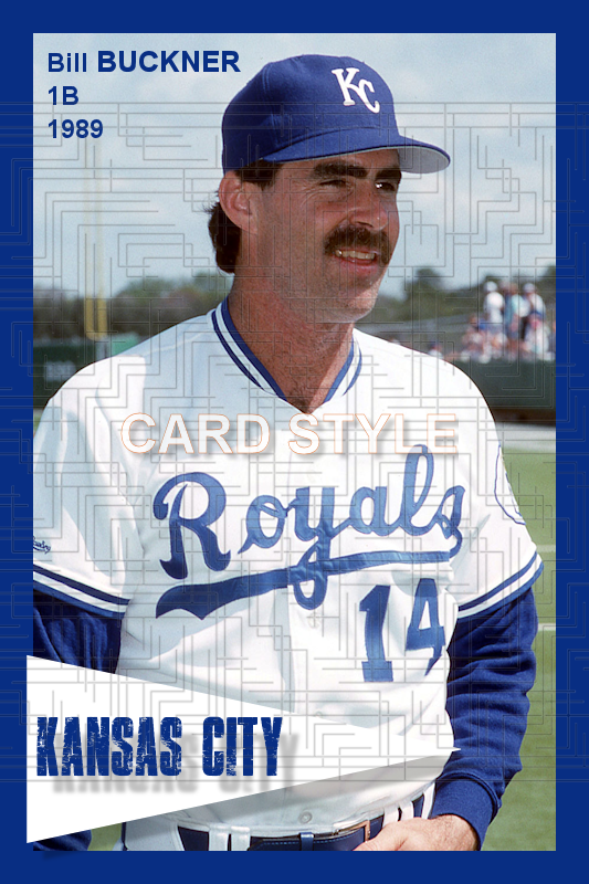 Bill Buckner - 1989 Kansas City Royals- choose a size & style