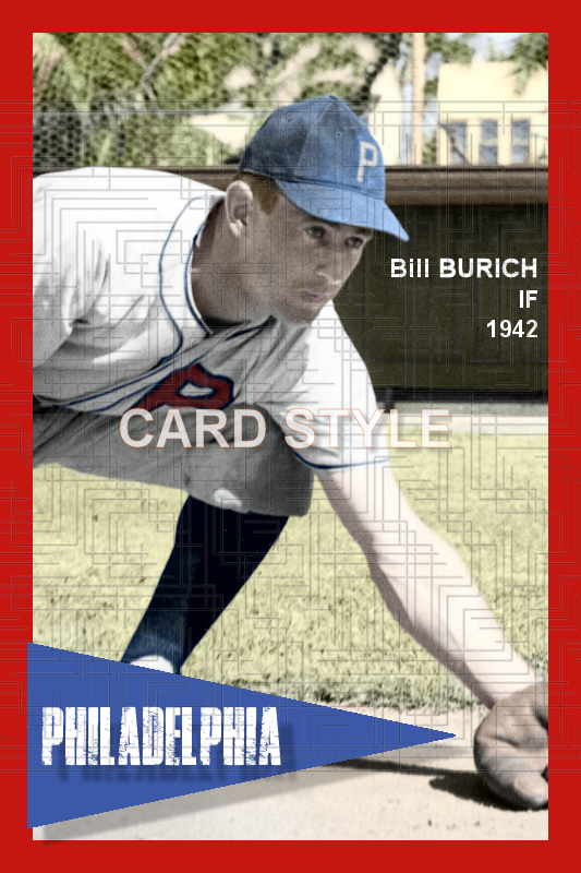 Bill Burich - 1942 Philadelphia Phillies - choose a size & style