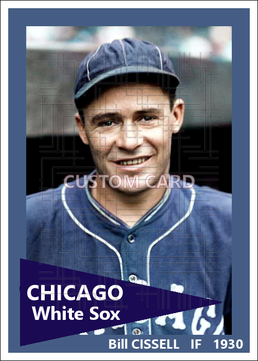 Bill Cissell - 1930 Chicago White Sox - choose a size & style