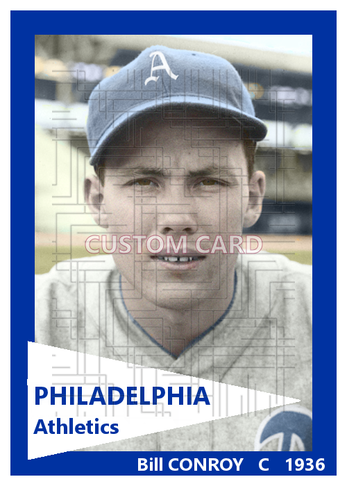Bill Conroy - 1936 Philadelphia Athletics - choose a size & style