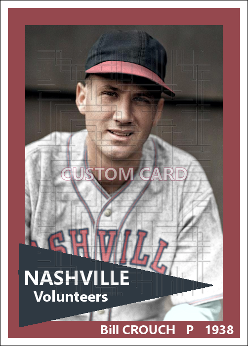 Bill Crouch - 1938 Nashville Volunteers - choose a size & style