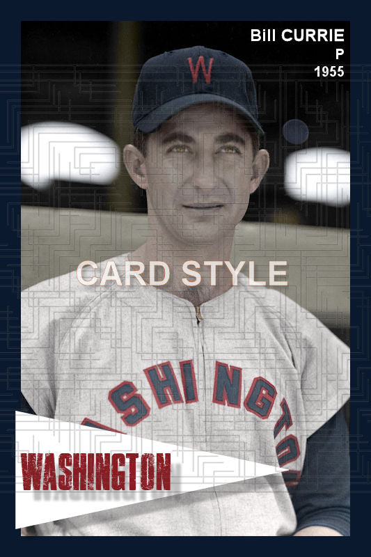 Bill Currie - 1955 Washington Senators - choose a size & style