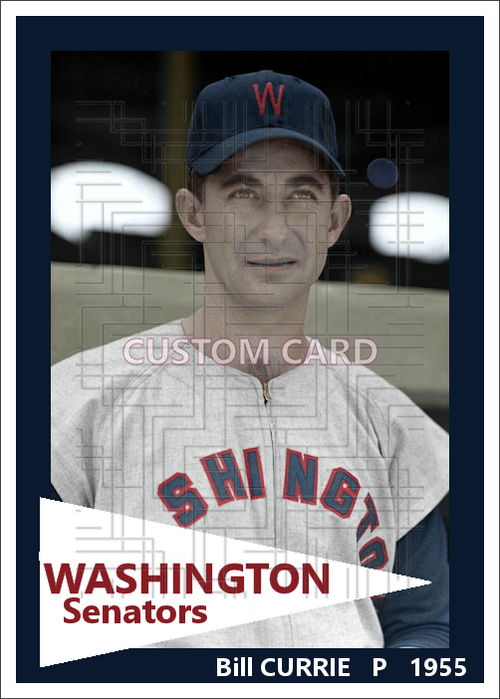 Bill Currie - 1955 Washington Senators - choose a size & style
