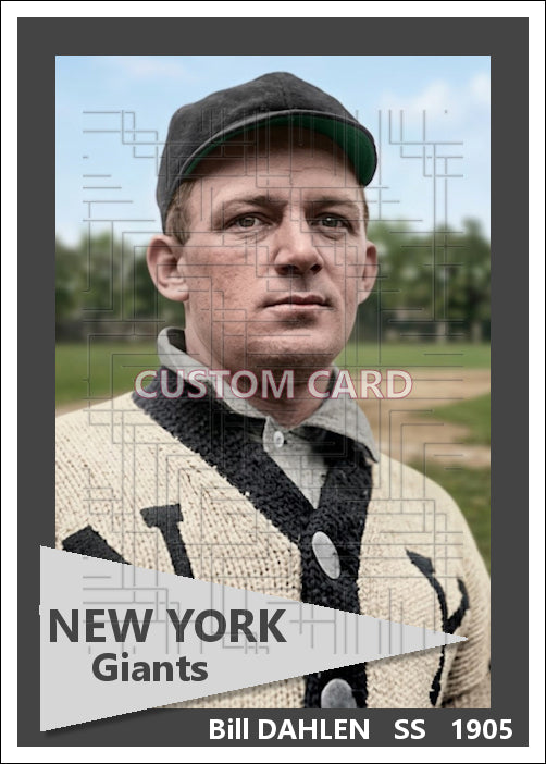 Bill Dahlen - 1905 New York Giants - choose a size & style