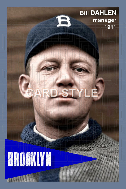 Bill Dahlen - 1911 Brooklyn Dodgers - choose a size & style