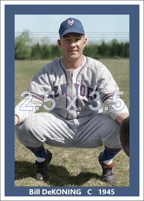 Bill DeKoning - 1945 New York Giants - choose a size & style