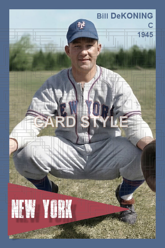 Bill DeKoning - 1945 New York Giants - choose a size & style