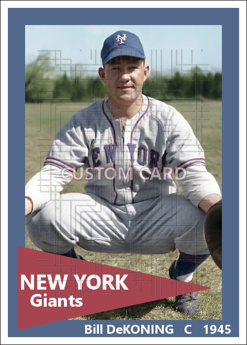Bill DeKoning - 1945 New York Giants - choose a size & style