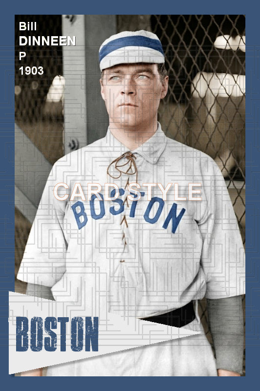 Bill Dinneen - 1903 Boston Americans - choose a size & style