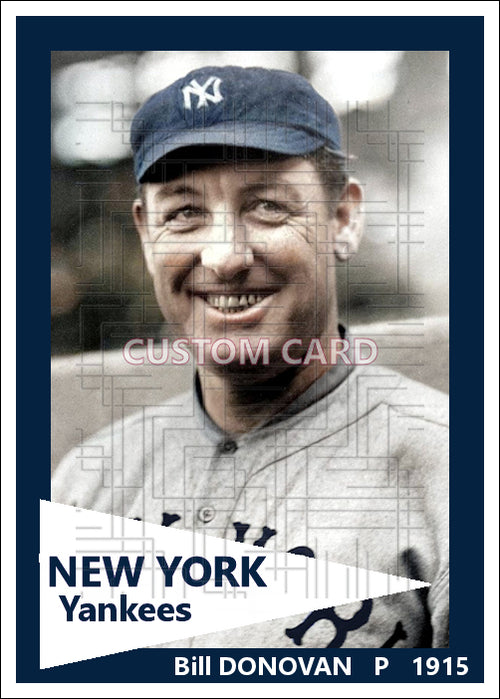 Bill Donovan - 1915 New York Yankees - choose a size & style