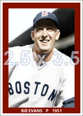 Bill Evans - 1951 Boston Red Sox - choose a size & style