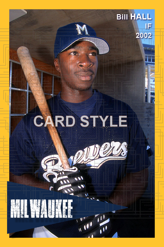 Bill Hall - 2002 Milwaukee Brewers - choose a size & style
