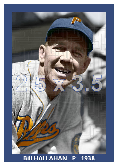 Bill Hallahan - 1938 Philadelphia Phillies - choose a size & style