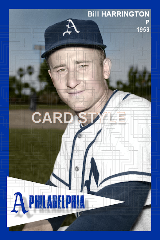 Bill Harrington - 1953 Philadelphia Athletics - choose a size & style