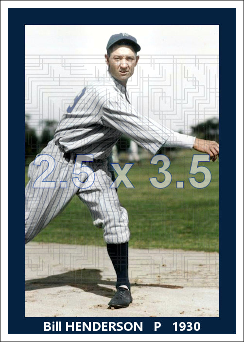 Bill Henderson - 1930 New York Yankees - choose a size & style