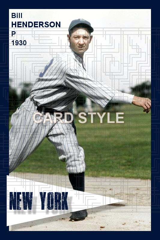 Bill Henderson - 1930 New York Yankees - choose a size & style