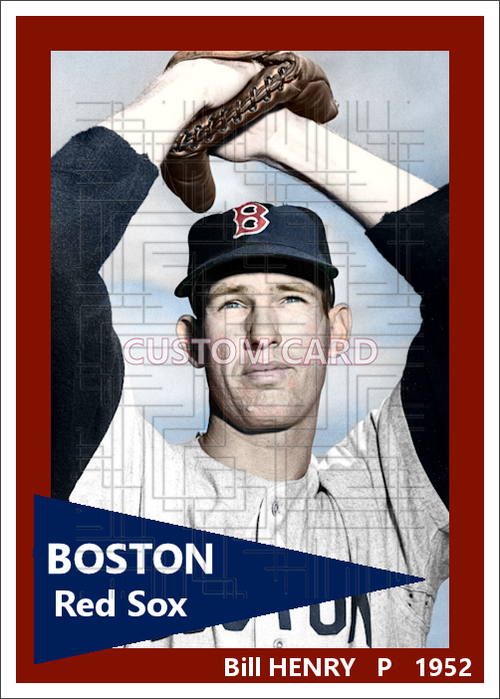 Bill Henry - 1952 Boston Red Sox - choose a size & style