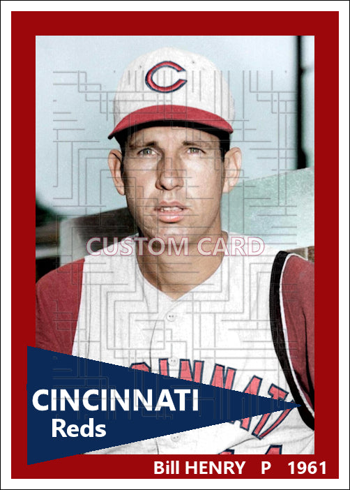 Bill Henry - 1961 Cincinnati Reds - choose a size & style