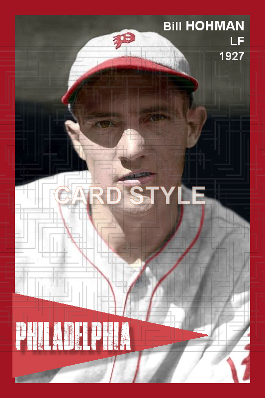 Bill Hohman - 1927 Philadelphia Phillies - choose a size & style