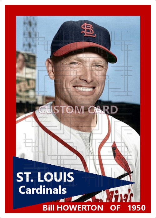 Bill Howerton - 1950 St. Louis Cardinals - choose a size & style